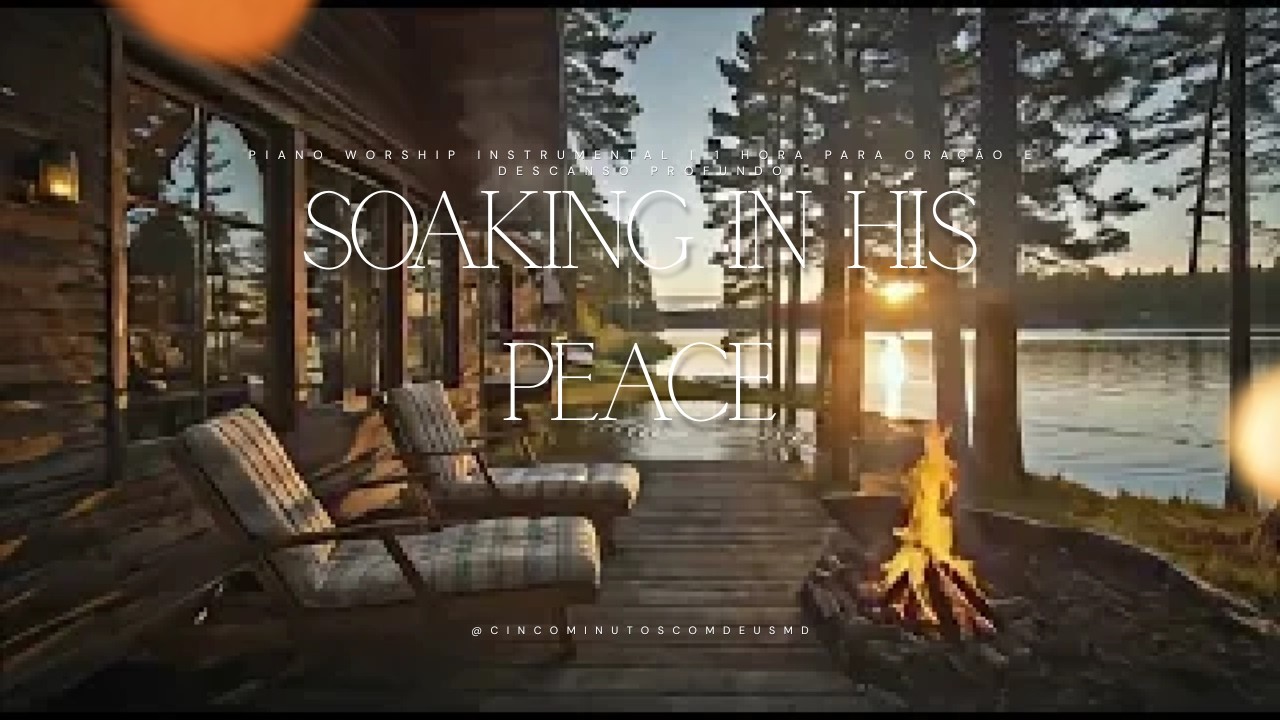 Soaking in His Peace  Gentle Piano Worship Instrumental for Deep Devotion & Rest