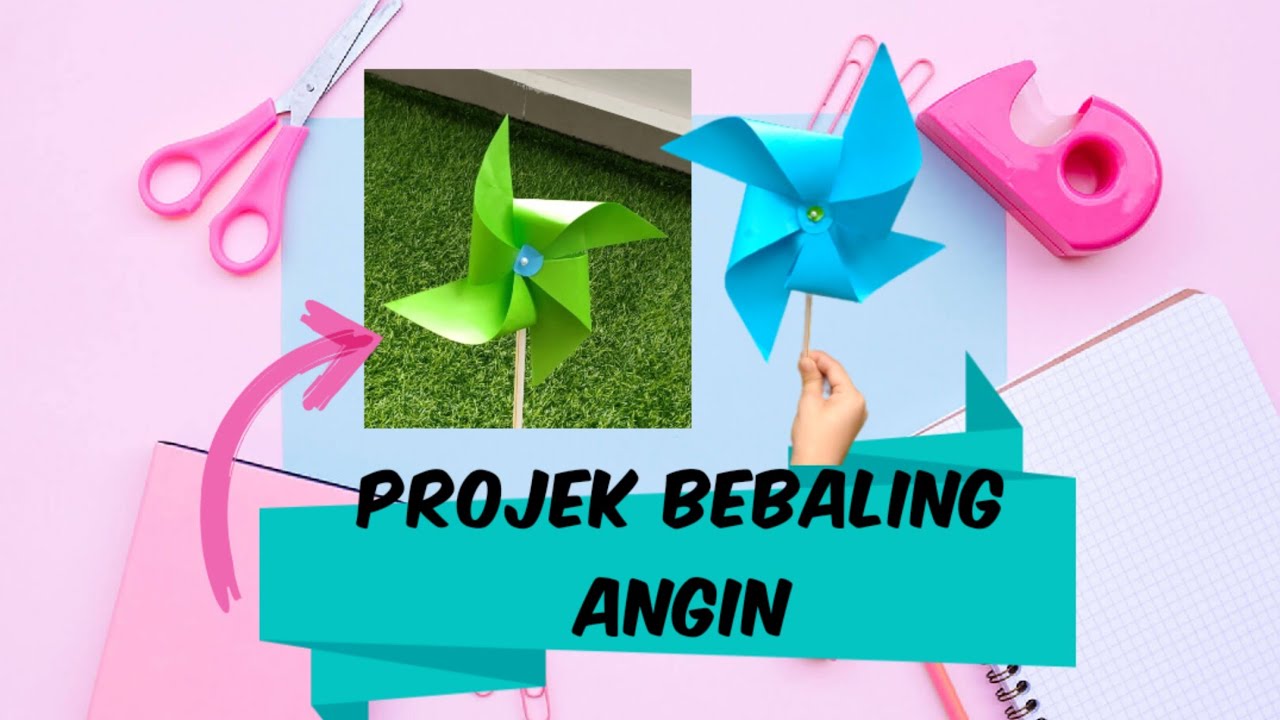 Bebaling Angin - Sains Tahun 2 : Udara