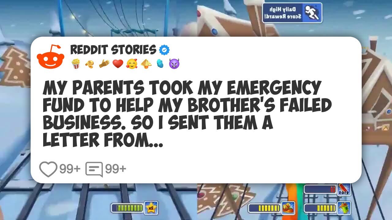 My Parents Took My Emergency Fund to Help My Brother’s Failed Business. So I Sent Them a #reddit