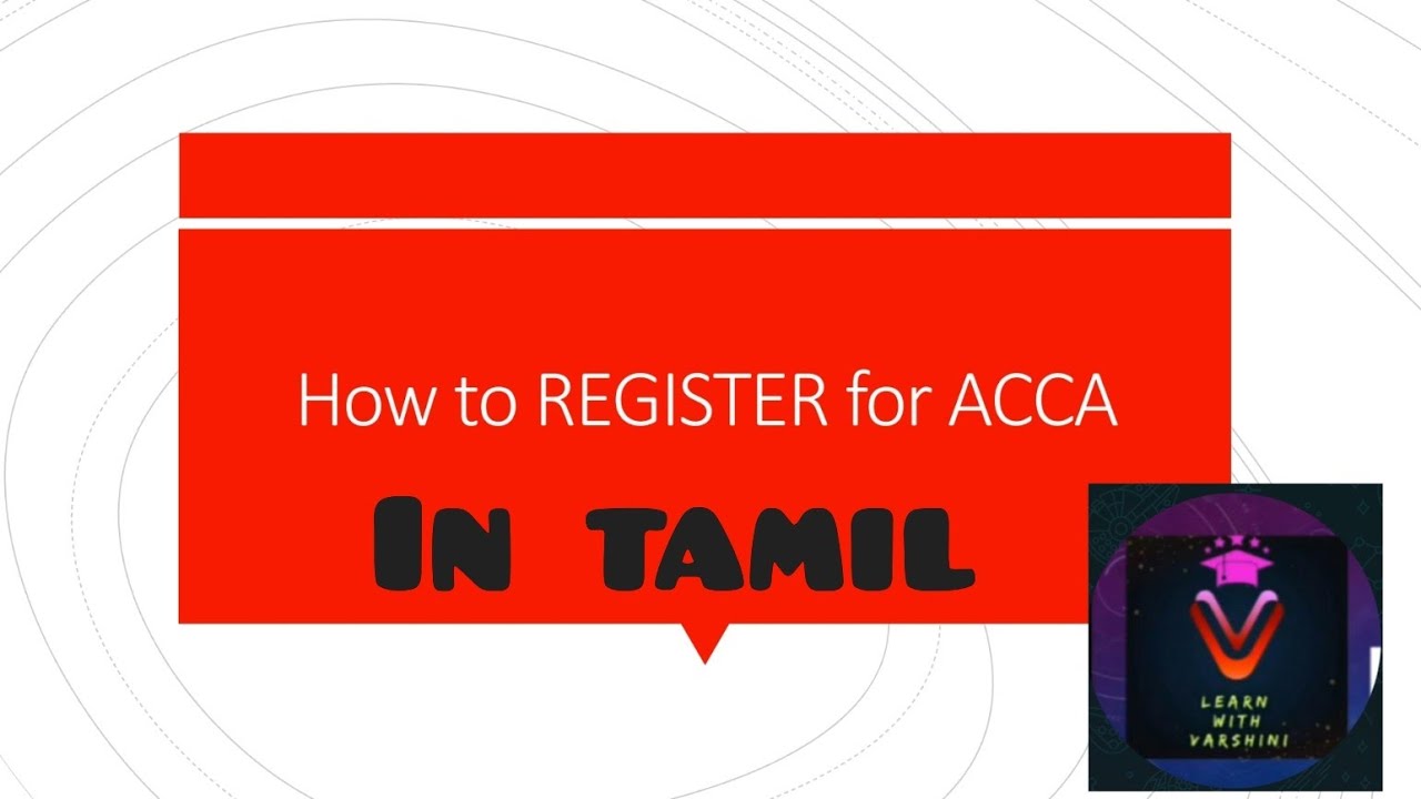 HOW TO REGISTER FOR ACCA |IN TAMIL|LEARN WITH VARSHINI|
