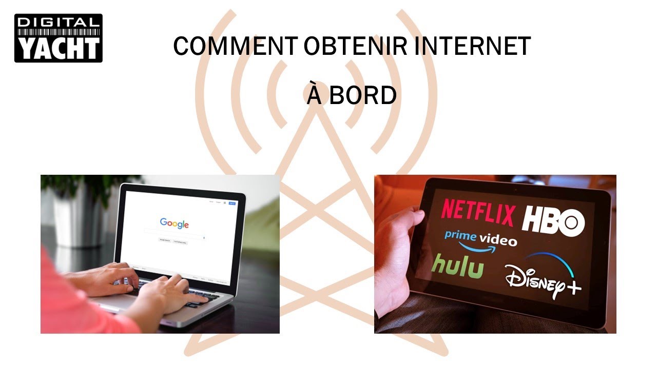 Webinaire - Comment obtenir une connexion internet à bord d'un bateau ? - Digital Yacht
