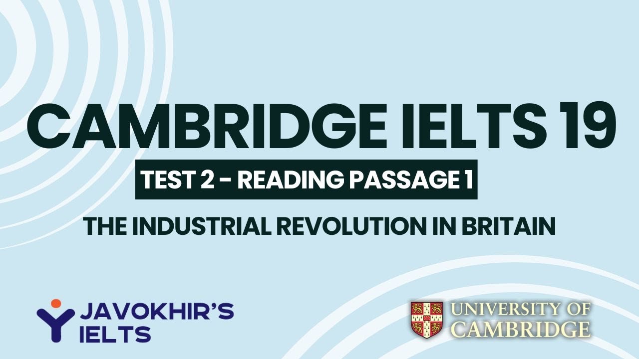 Промышленная революция в Великобритании | Cambridge IELTS 19, Тест 2, Текст для чтения 1
