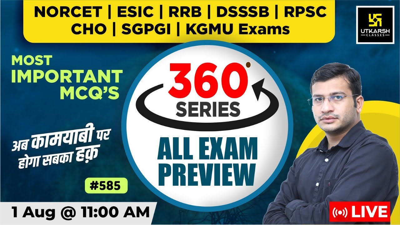 360 Degree Series | Most Imp. MCQ’s #585 | NORCET | ESIC | RRB | DSSSB | RPSC | CHO | Siddharth Sir