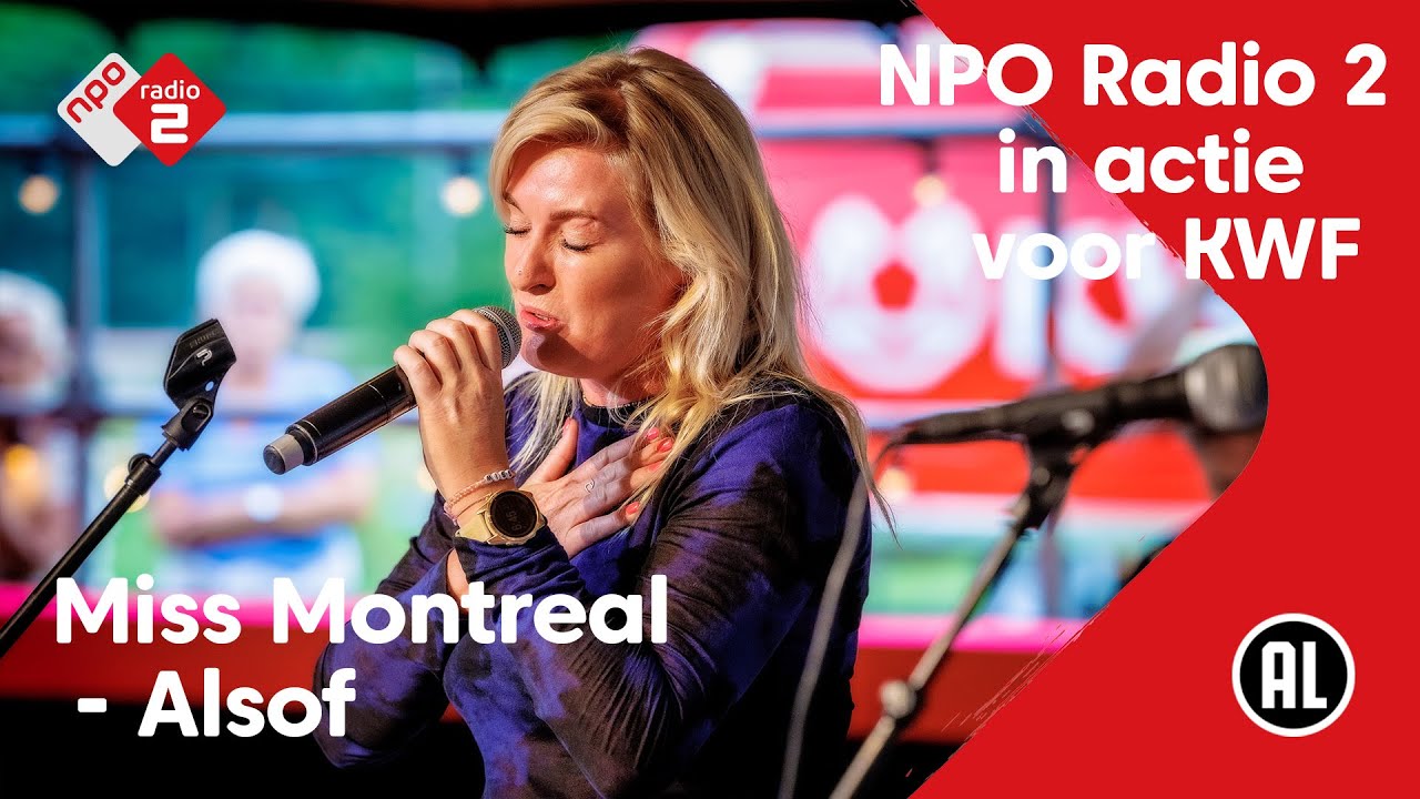 Miss Montreal - Alsof | NPO Radio 2