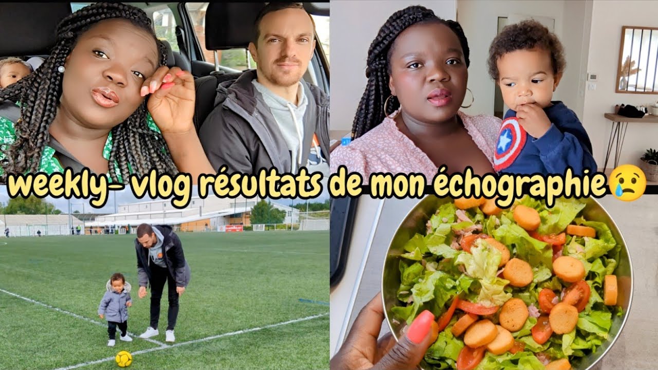 weekly-vlog#2/2mauvaise nouvelle pour mon échographie je craque😞/prise de sang et radio pour Lenaya
