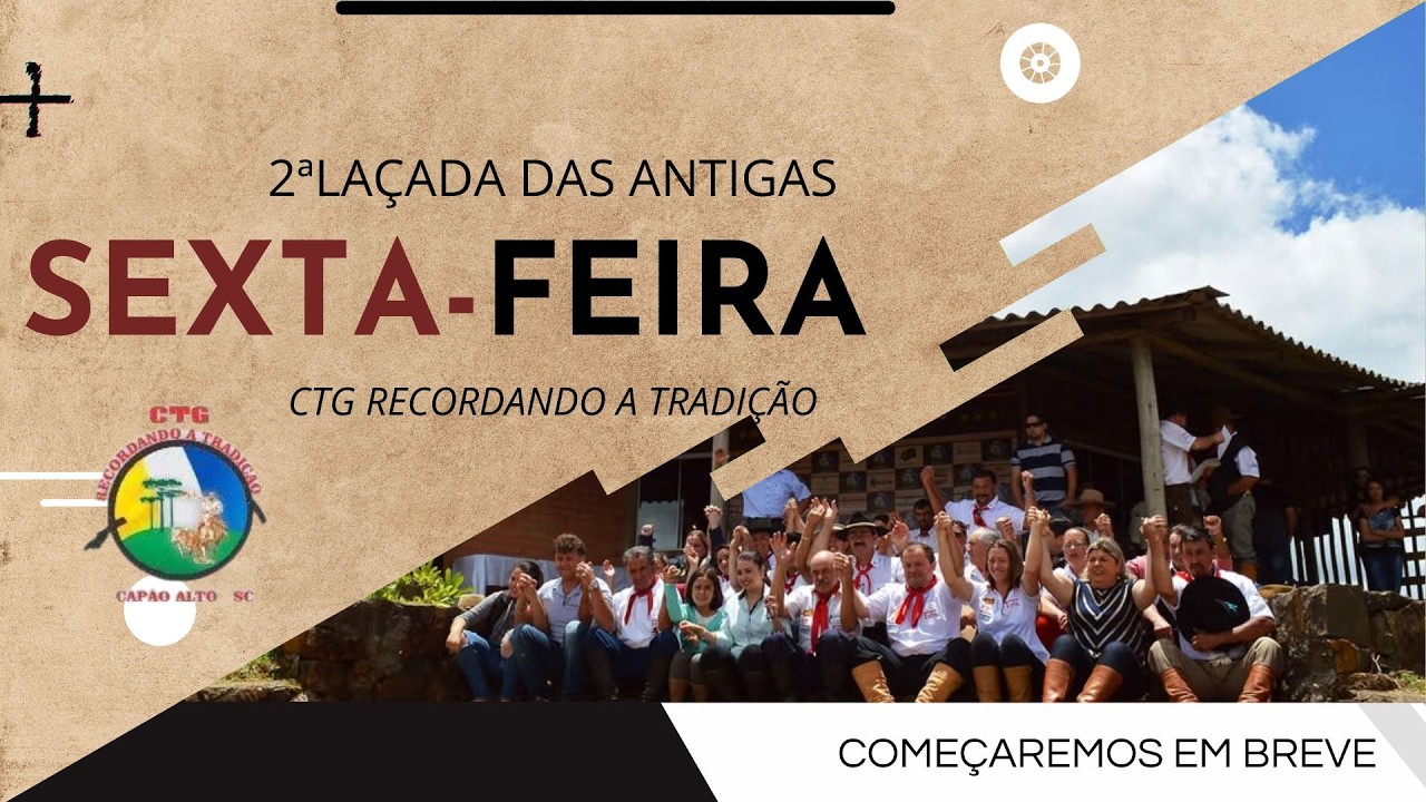 🏆2ª LAÇADA DAS ANTIGAS CTG RECORDANDO A TRADIÇÃO - CAPÃO ALTO/SC 🏆