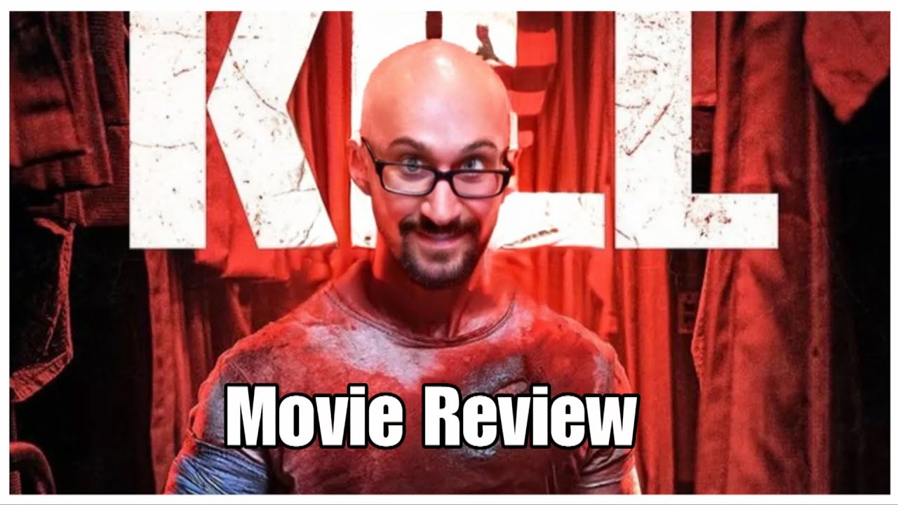 Kill | Movie Review