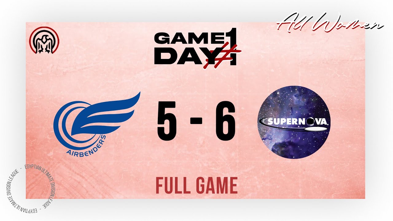 Airbenders VS Supernova - EUDL 26' - ALL WOMEN