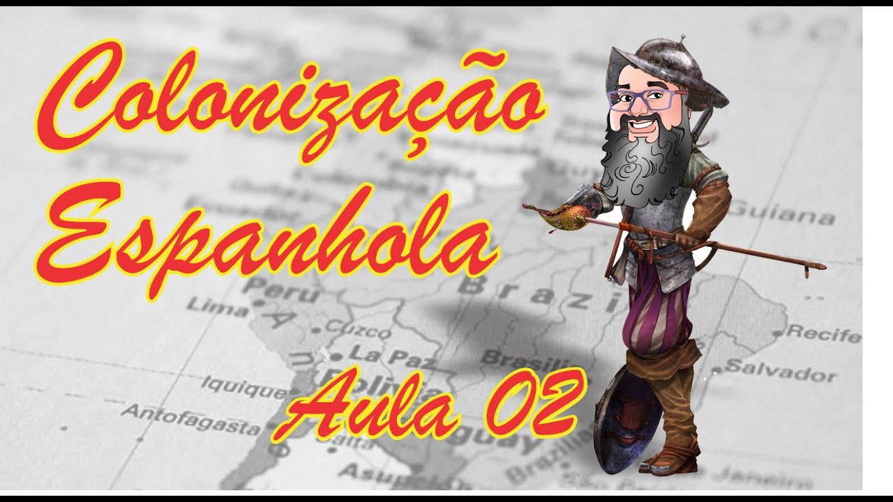 Colonização Espanhola # Aula 02 # Chapetones, Criollos, Negro e Indígenas
