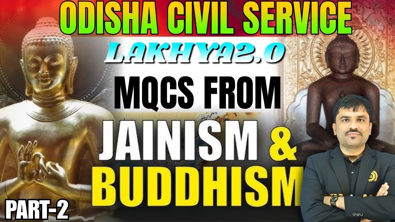 OPSC OCS Prelims 2025-26 History : Jainism & Buddhism  Concept & MCQs | PART-2 | OPSC OCS