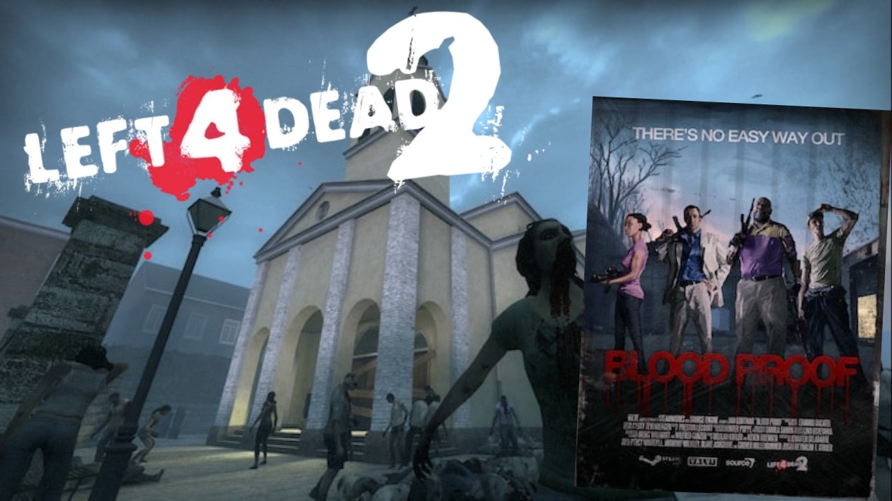 Left 4 Dead 2 - Blood Proof Full Walkthrough (Complete)