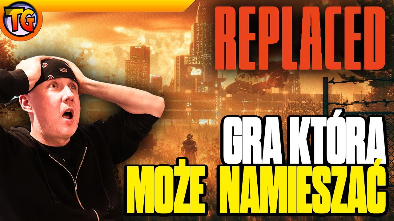 Zwiastun: REPLACED - Komentarz, czy warto czekać? #replaced #tatkogra