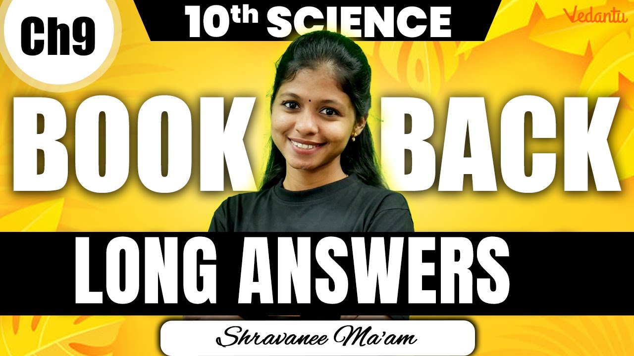 10th Science | Chapter 9 - Book Back Long Answers | Shravanee Ma'am