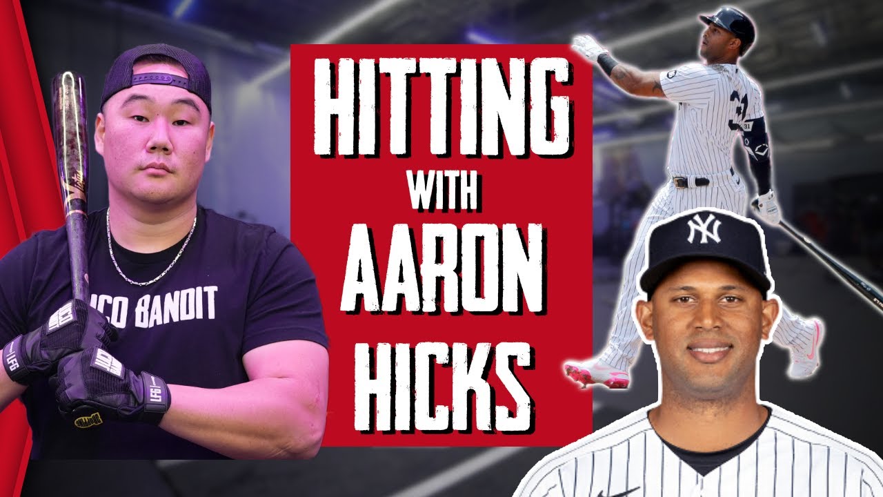 HITTING WITH NEW YORK YANKEES AARON HICKS