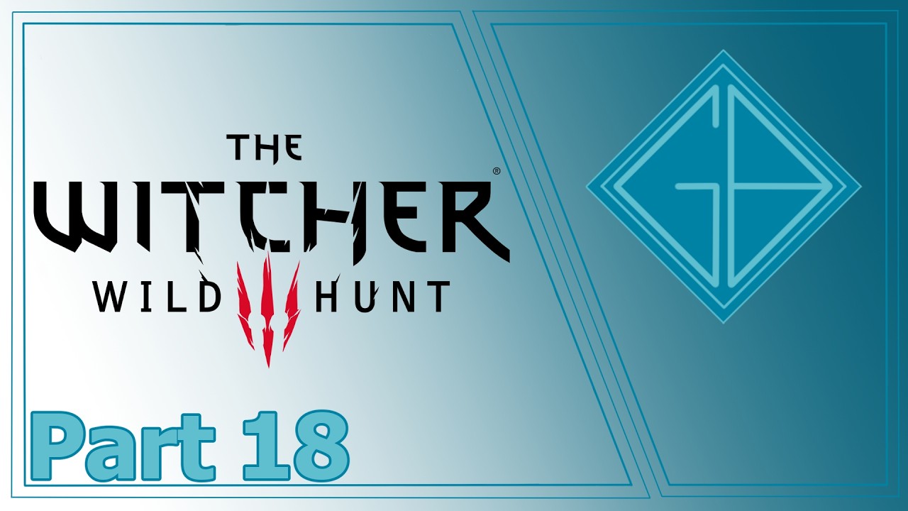 Gakuto_Bongo Plays The Witcher 3: Wild Hunt - Pt. 18 (09-02-26)