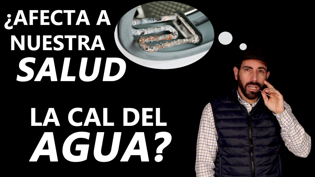 ¿Afecta a nuestra salud la cal del agua?