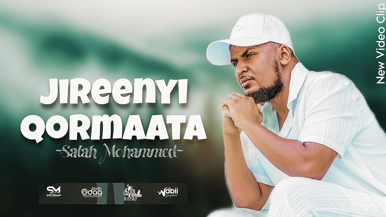 JIREENYI QORMAATA  By Salah Mohamed New Video Clip 2025 #Fuldurattideemii #menzuma#OromoNashid