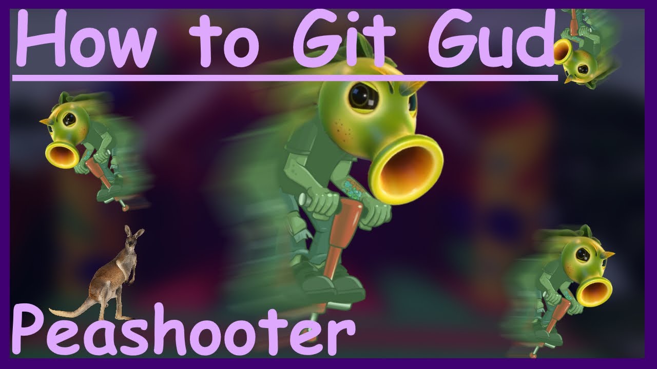 Как преуспеть в Peashooter — PVZGW2
