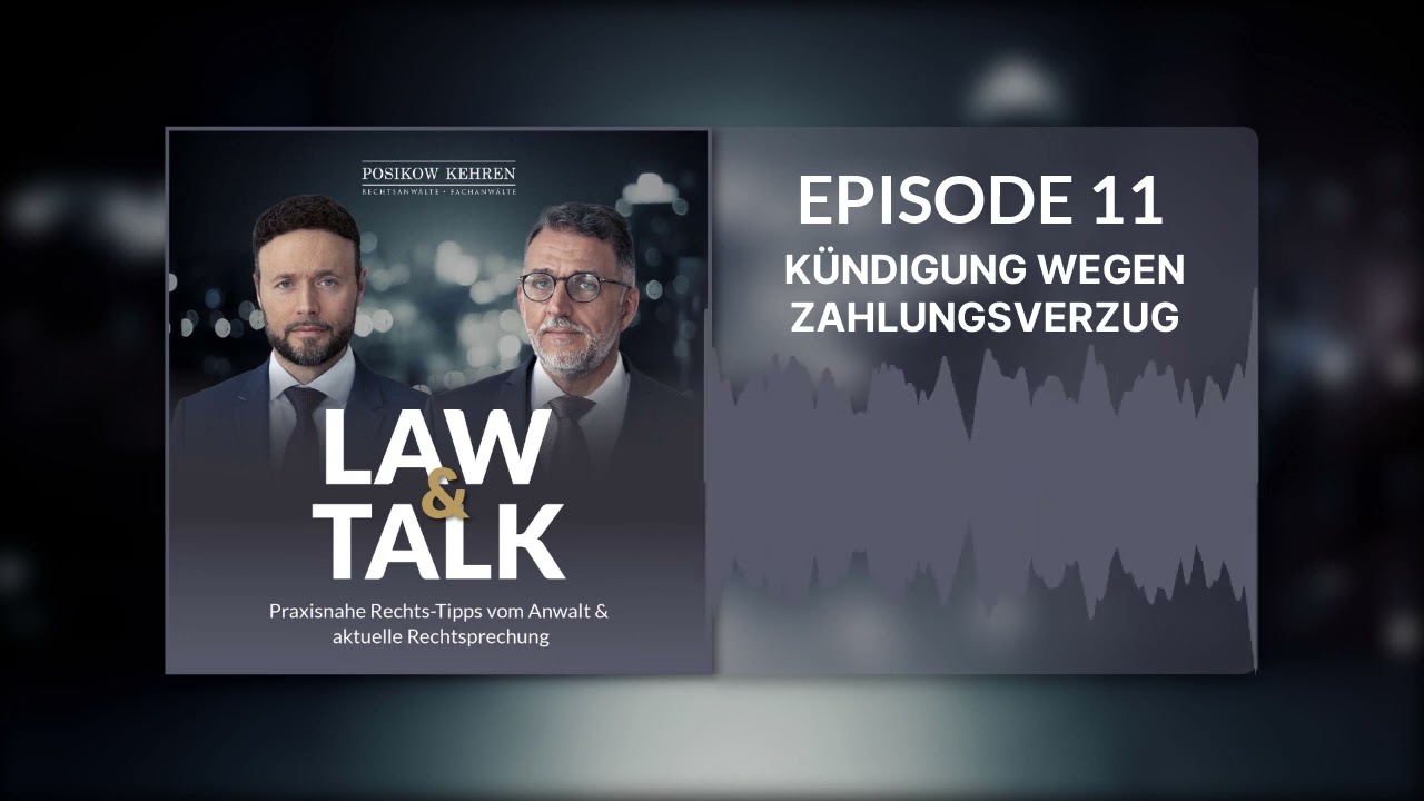 Episode 11 | Kündigung wegen Zahlungsverzug: Rettet die Nachzahlung den Mieter?
