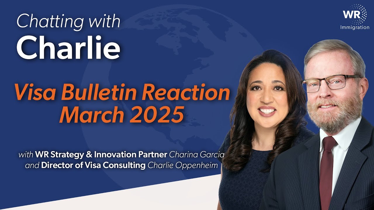 Chatting with Charlie | March 2025 Visa Bulletin Reaction (02.18.2025)