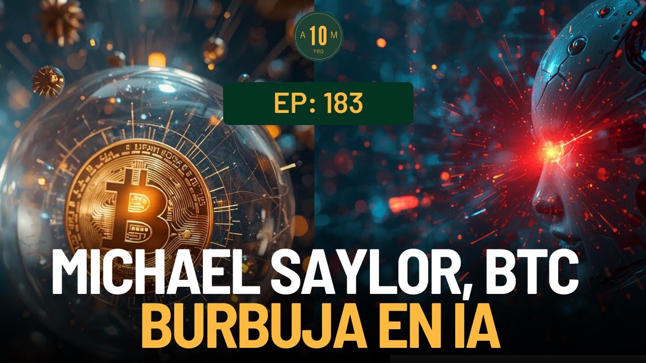 E183: Michael Saylor, BTC y la Burbuja de la Inteligencia Artificial. An&aacute;lisis Real. Sebasti&aacute;n Toro