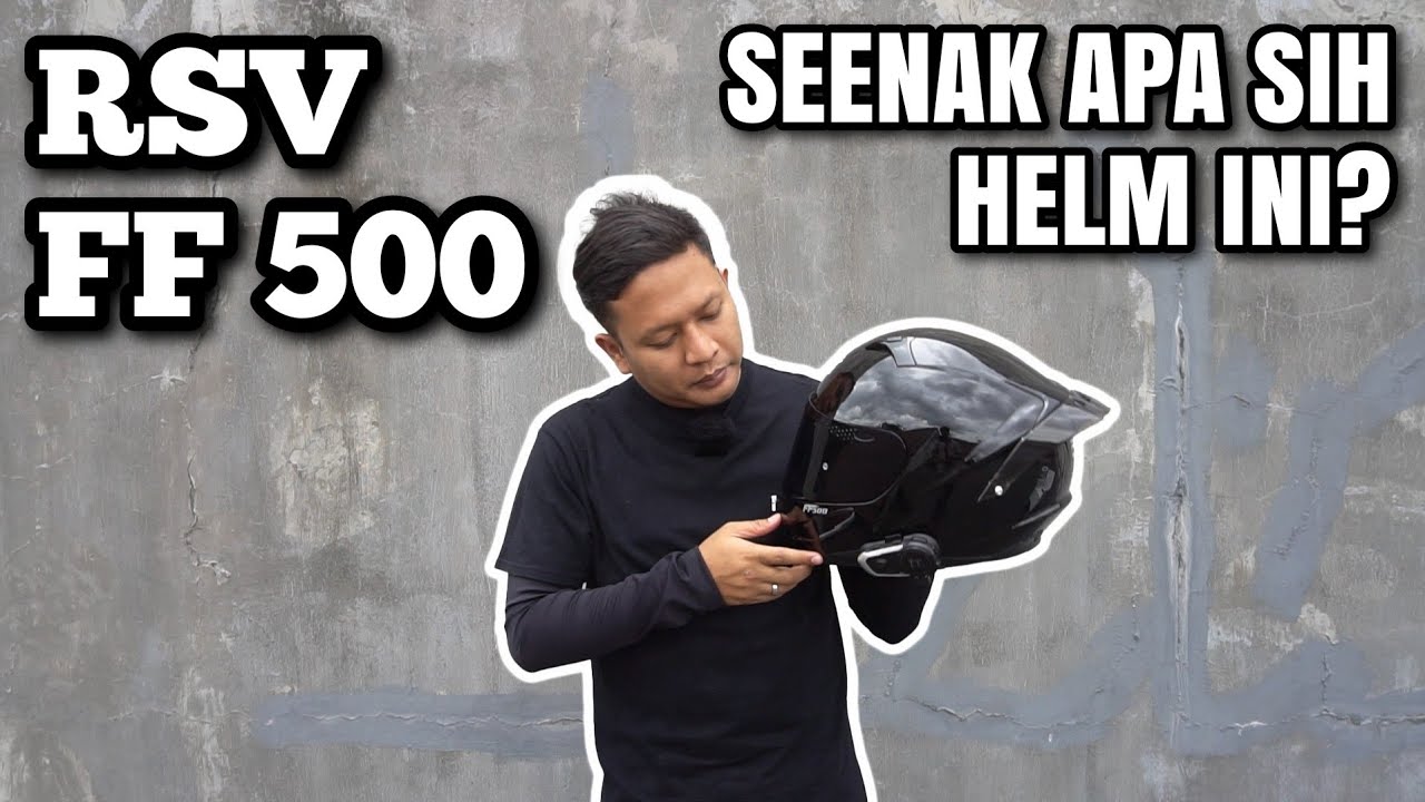 RSV FF 500 | HELM HARIANNYA MR.NOVEMBEER!