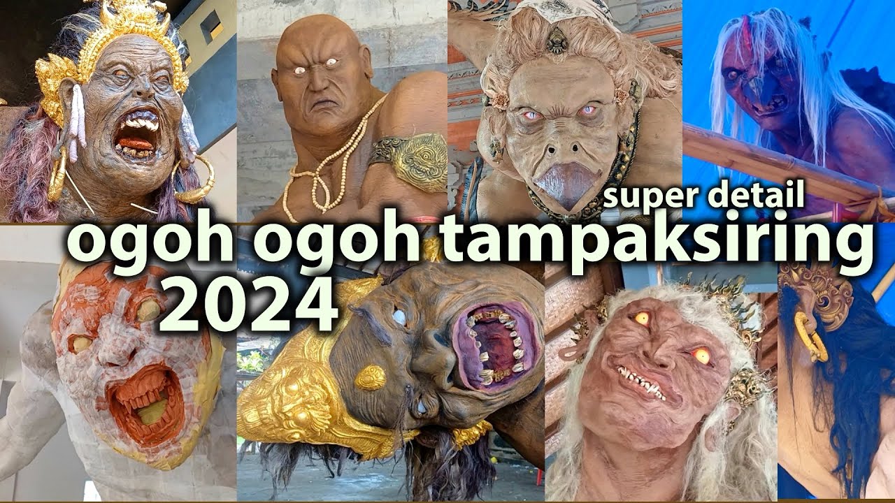 OGOH OGOH TAMPAKSIRING 2024 DETAIL DAN KEREN