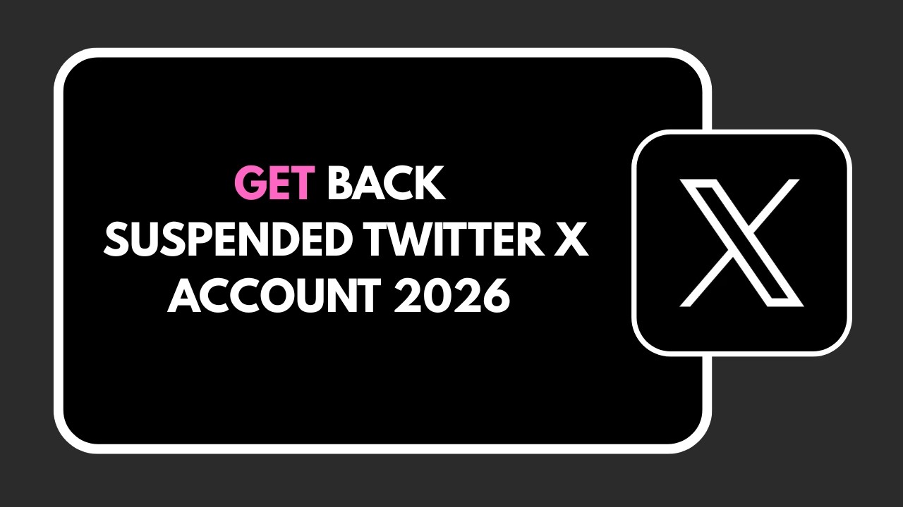 HOW TO GET BACK SUSPENDED TWITTER X ACCOUNT 2026 STEP BY STEP