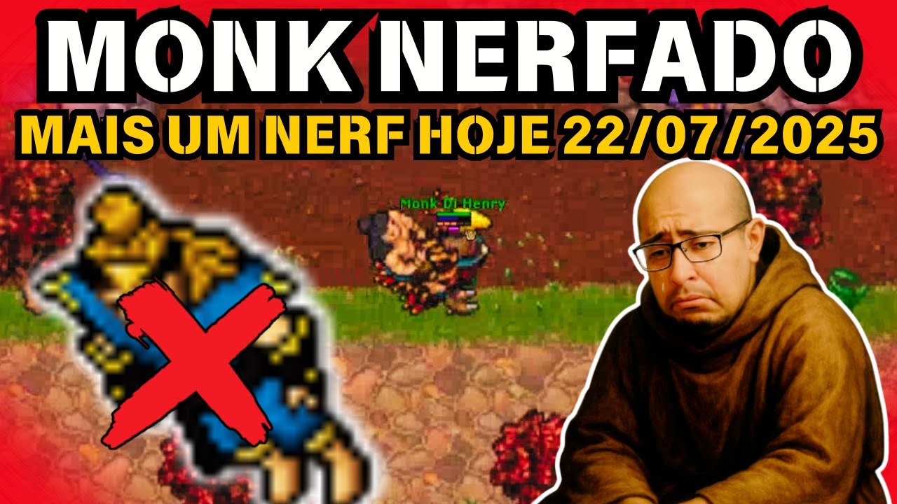 TIBIA - NOVO NERF NO MONK HOJE 22/07/2025 😭