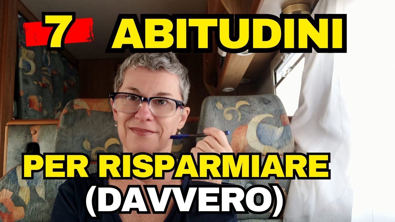 7 ABITUDINI SEMPLICI che TI FARANNO RISPARMIARE OGNI MESE 