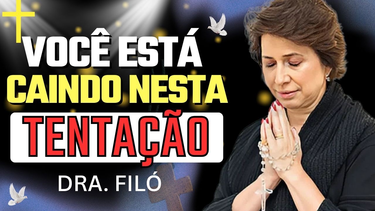 O Mal é o Anti-Pai? A Verdade Sobre o Pai-Nosso | Dra. Filó