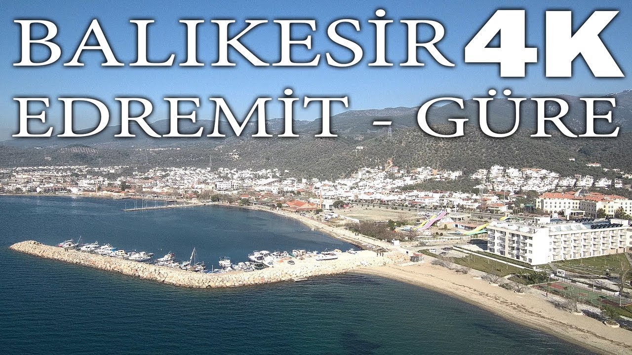 BALIKESİR EDREMİT GÜRE | 4K DRONE ÇEKİMİ