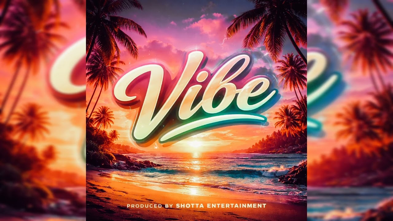 VIBE RIDDIM (PROD. BY SHOTTA)