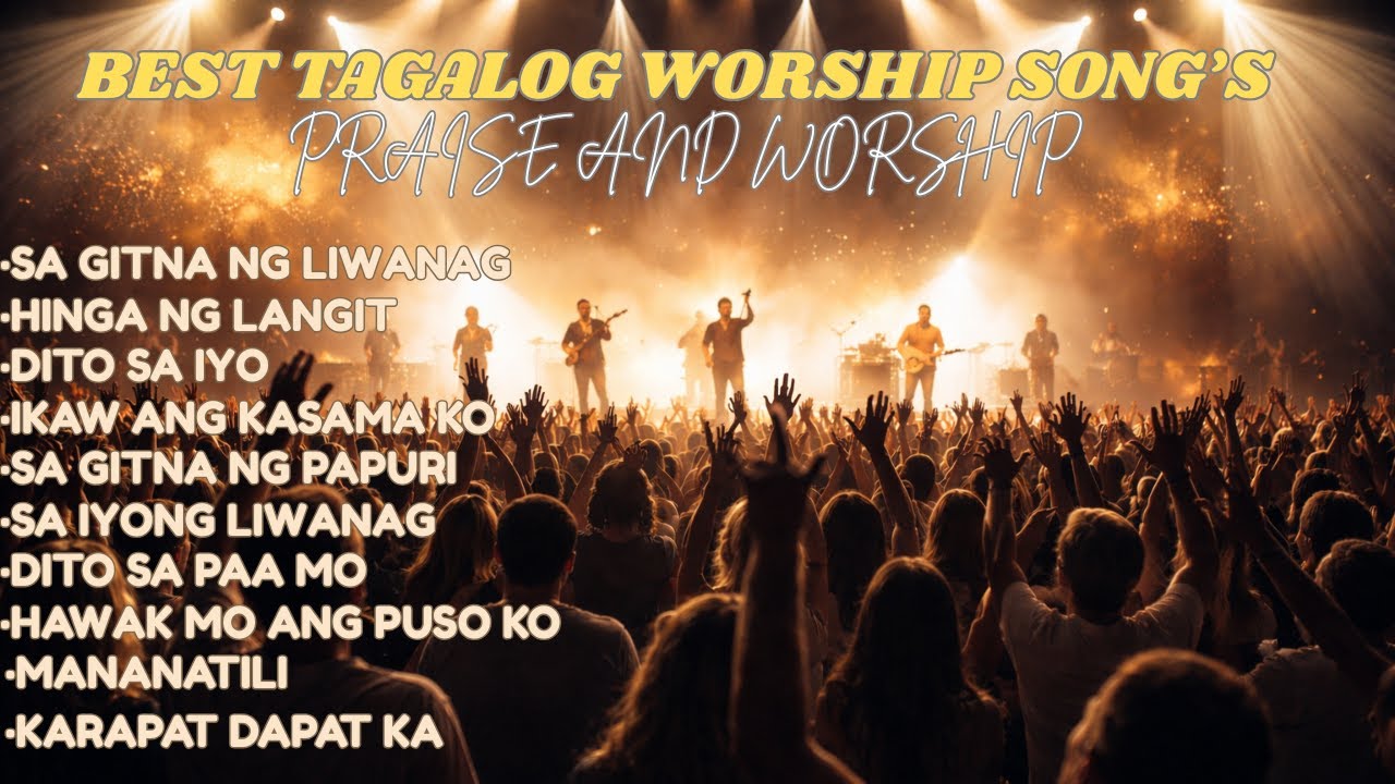 Non-Stop Morning Tagalog Praise & Worship Songs With Lyrics