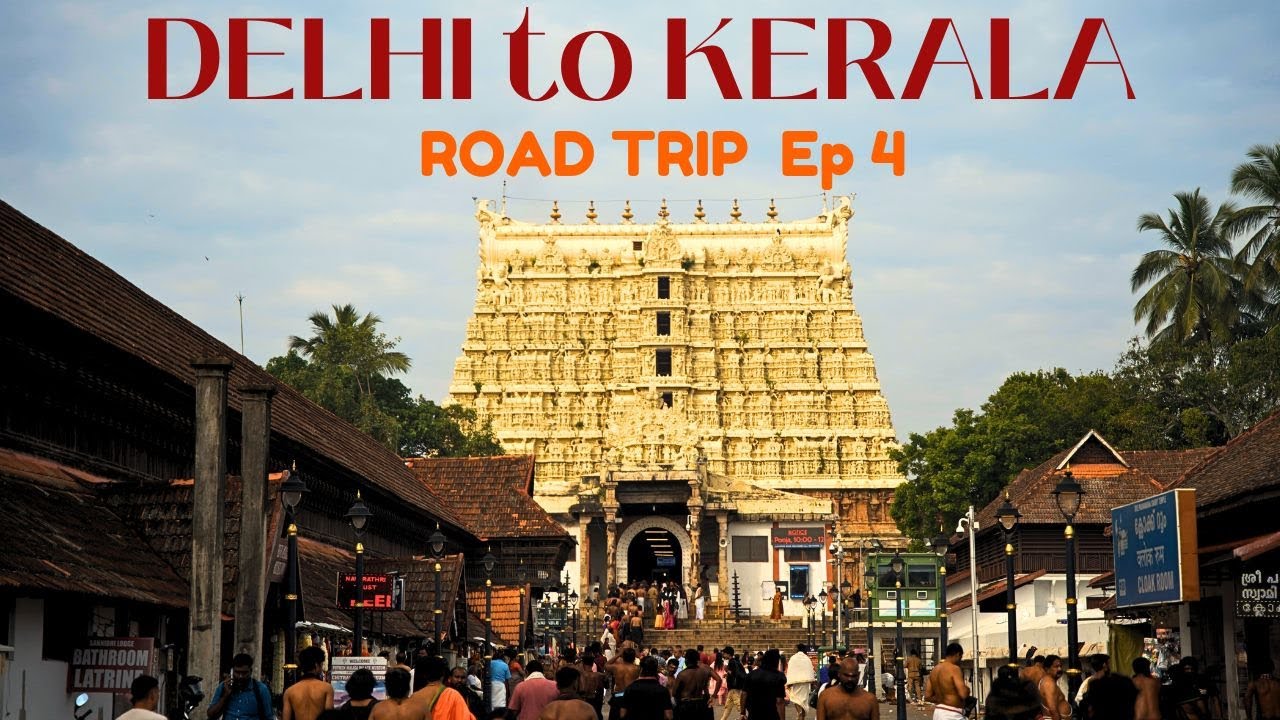 Delhi to Kerala Road Trip | Kanyakumari to Trivandrum by Road | South India Road Trip Ep 4