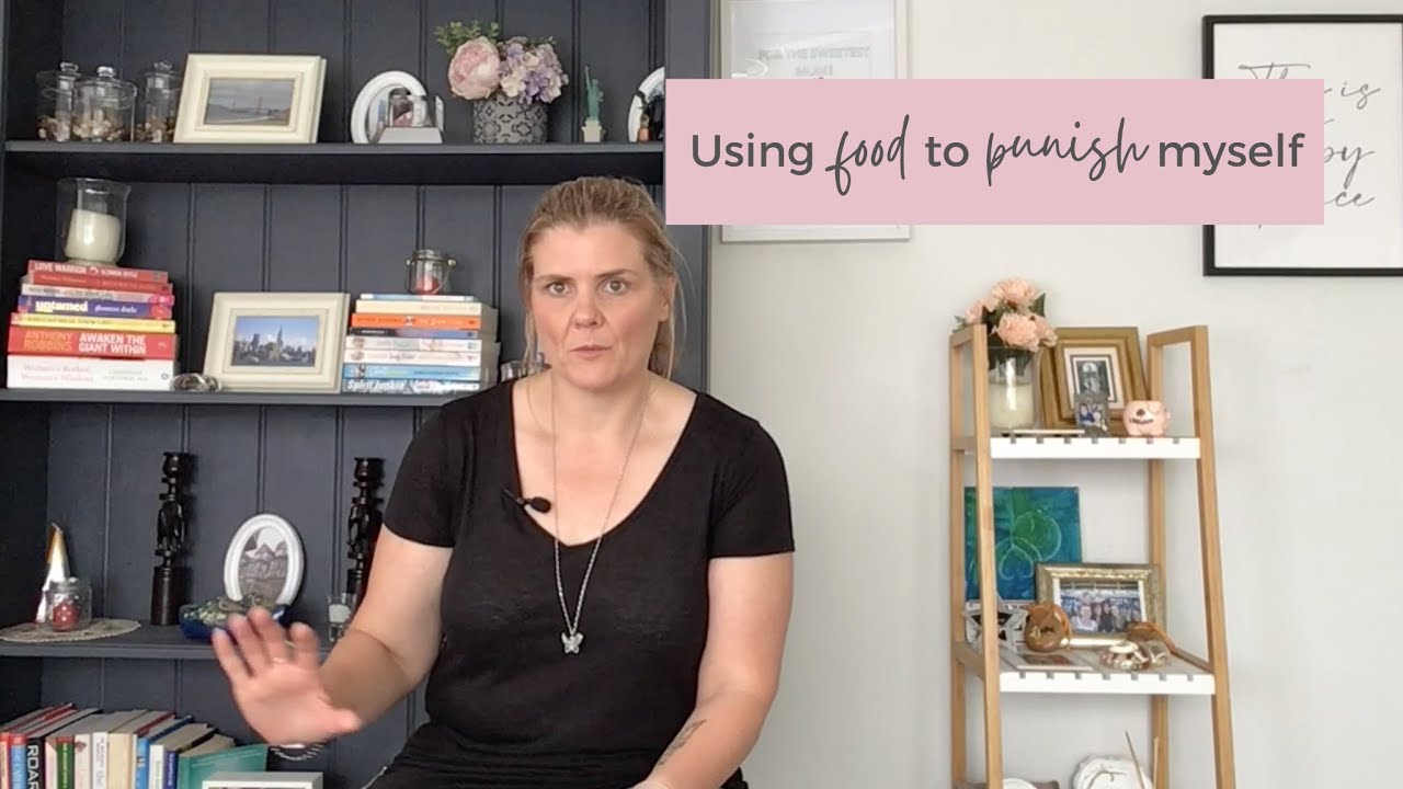 How to stop using food to punish yourself for not being who you think you should be.
