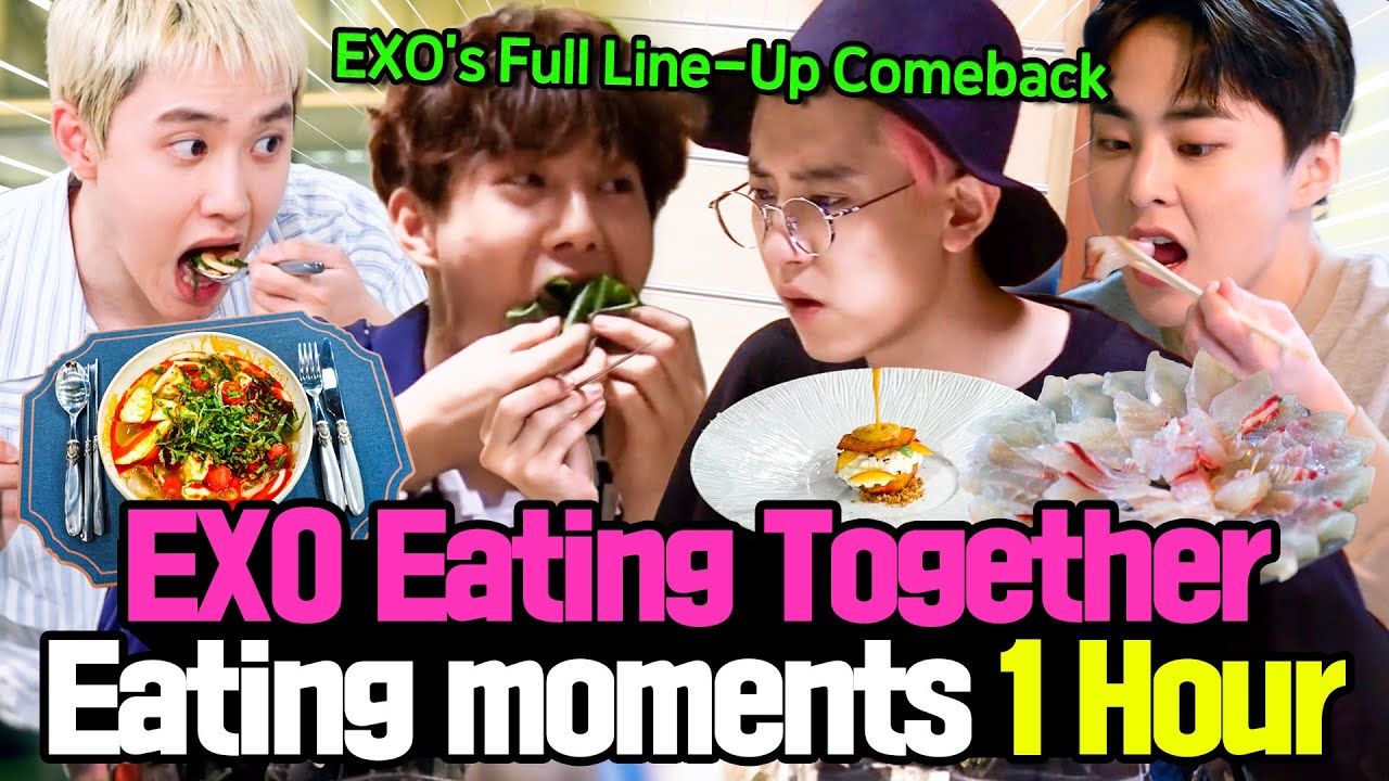 EXO’s Full Line-Up Mukbang After Military Hiatus✨ Mouthwatering Eating Moments 1 Hour 🤤
