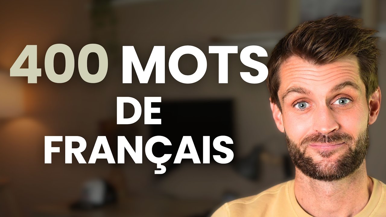 APPRENDS 400 MOTS FRANÇAIS EN 19 MINUTES | Du vocabulaire pour tous les niveaux…