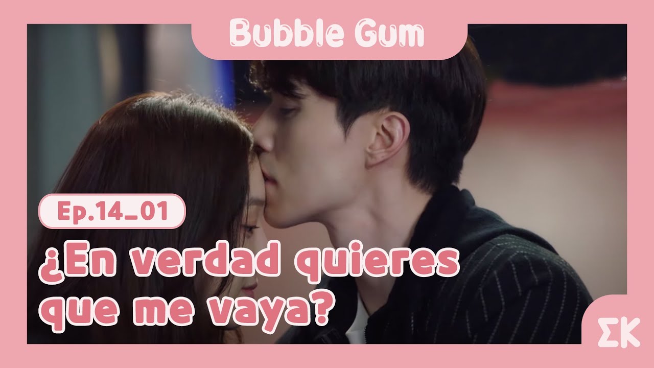 [#BubbleGum] Ep.14-01 | ¿En verdad quieres que me vaya? | #EntretenimientoKoreano