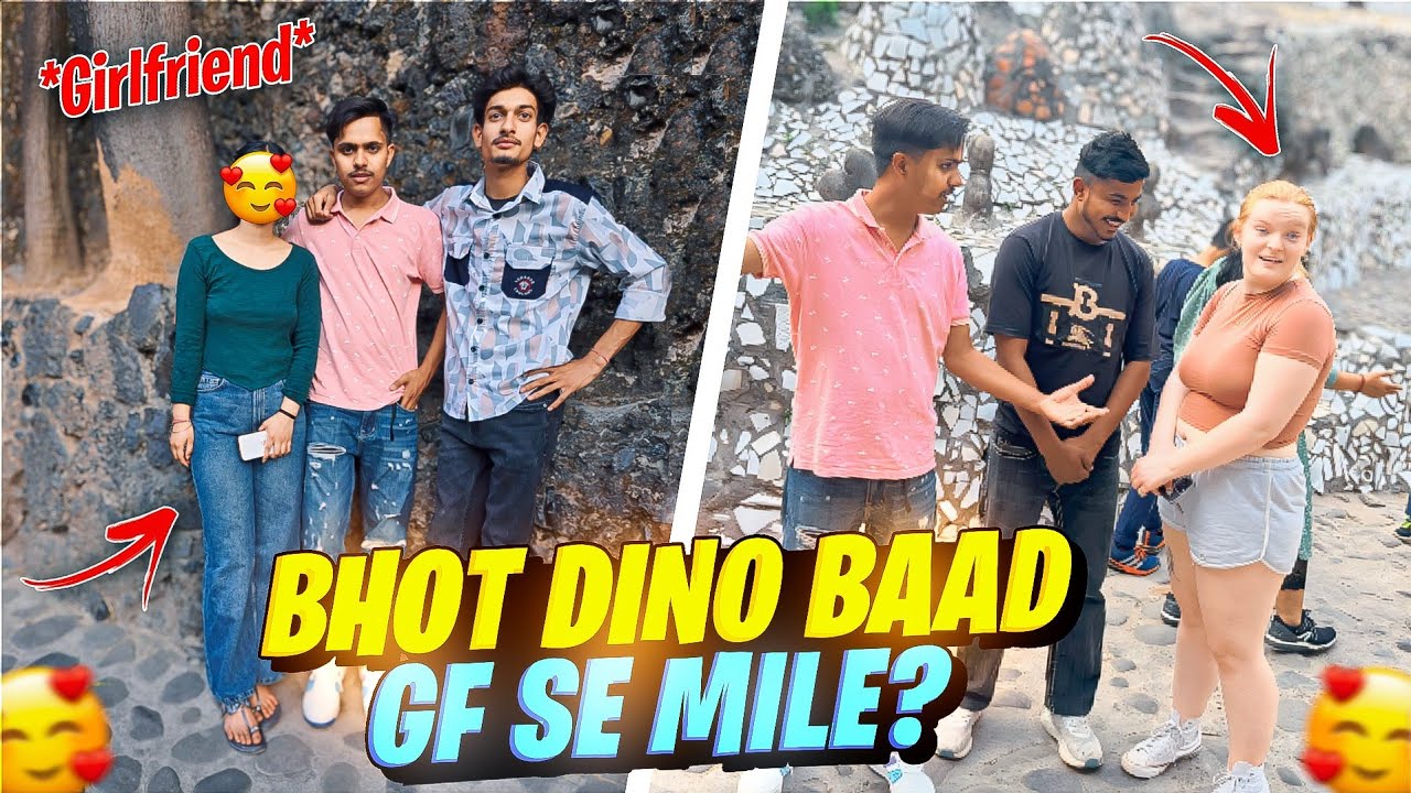 GIRLFRIEND SE BHUT DIN BAAD MILE 🥰 THE KAAL VLOGGER