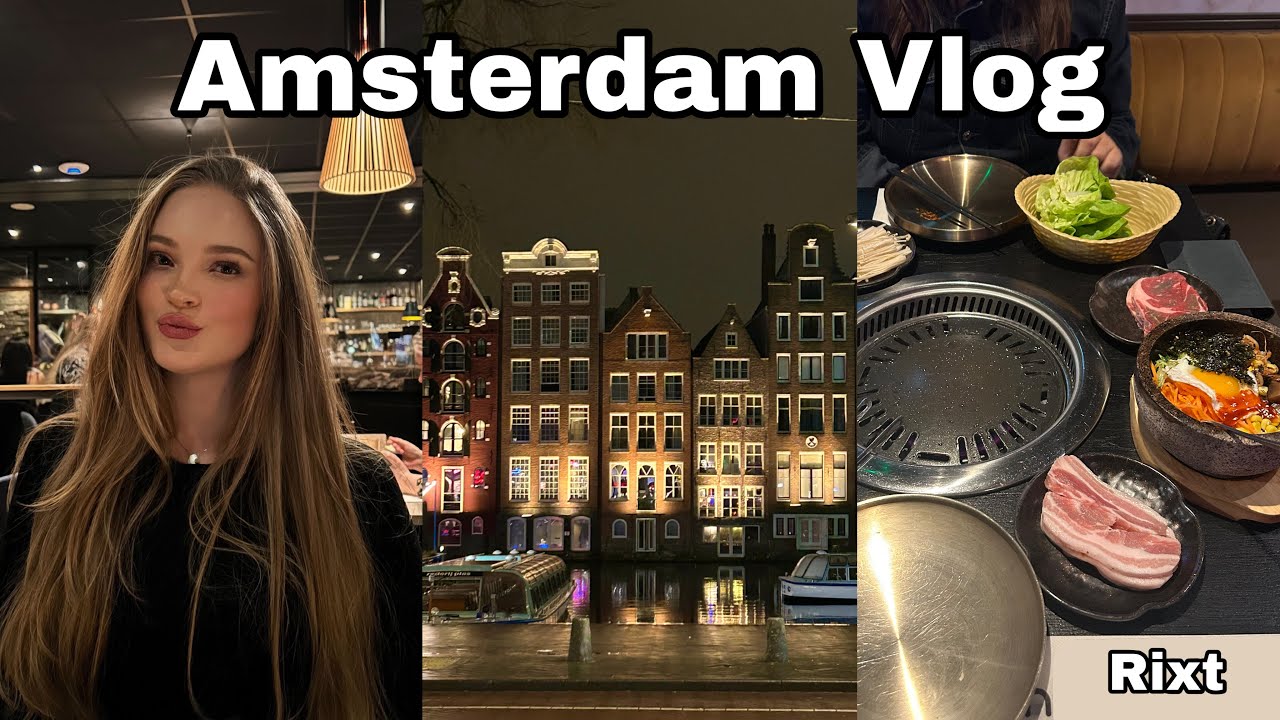 A Day In Amsterdam! | Rixt #vlog12
