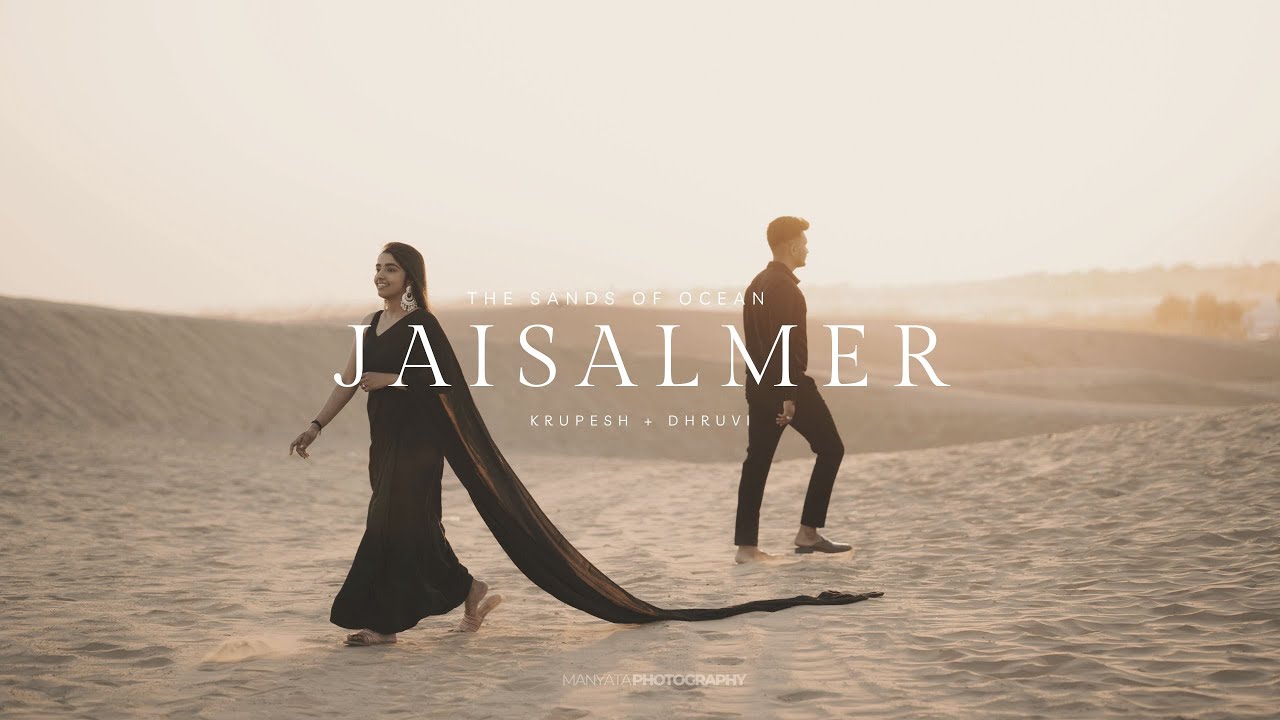 BEST PREWEDDING IN  JAISALMER / KRUPESH DHRUVI / 4K