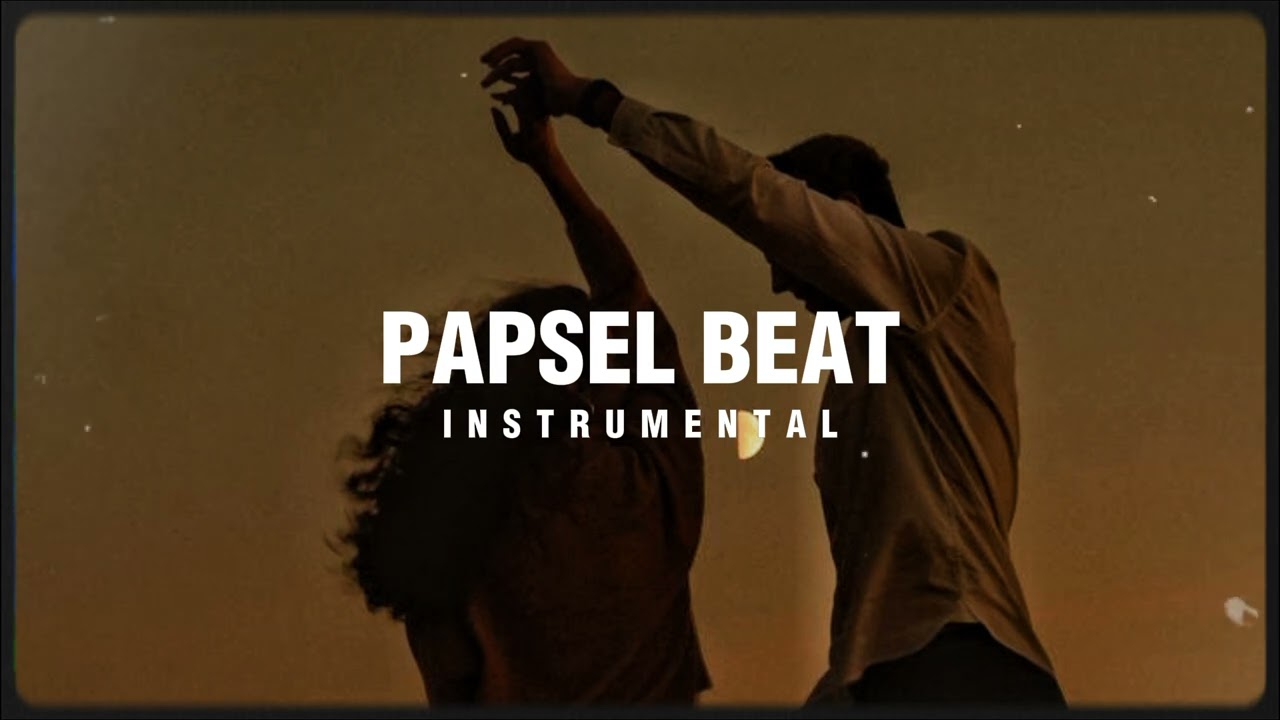 [FREE] Papsel Beat Instrumental Type Beat Latest 2026