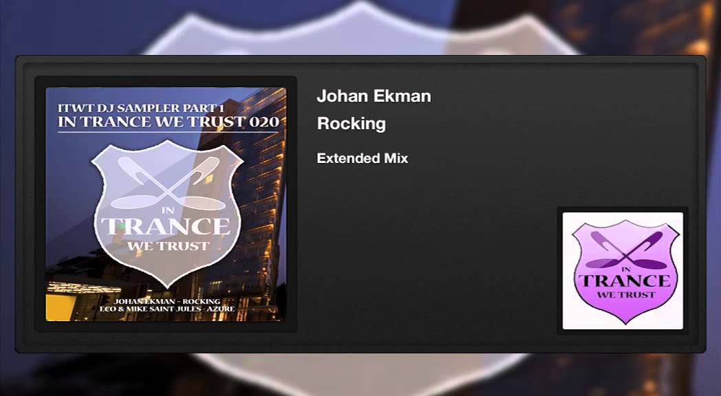 Johan Ekman - Rocking (Extended Mix)