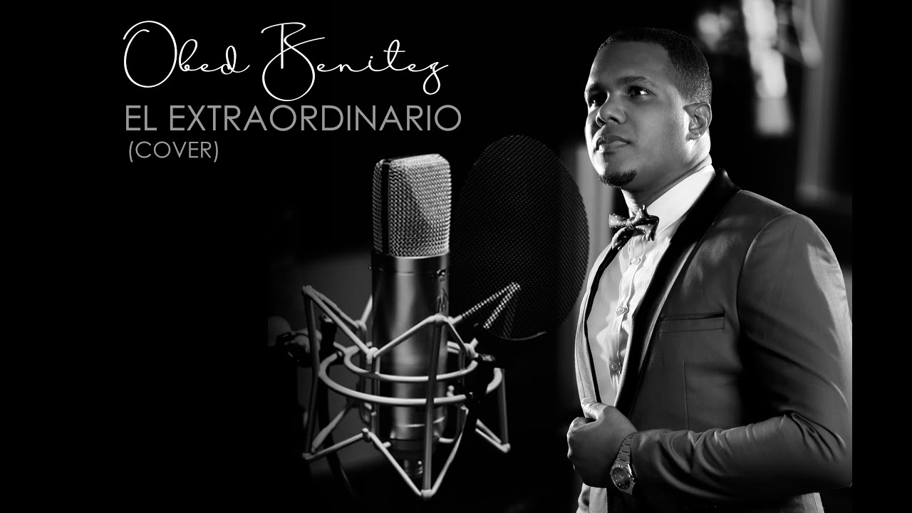 Obed Benitez - El Extraordinario (Cover)
