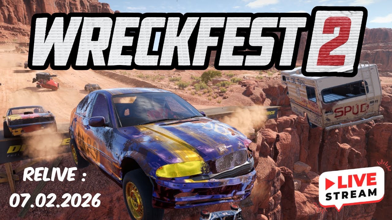 ReLive : WRECKFEST 2 - Online-Lobbys Fetzerei - 07.02.2026