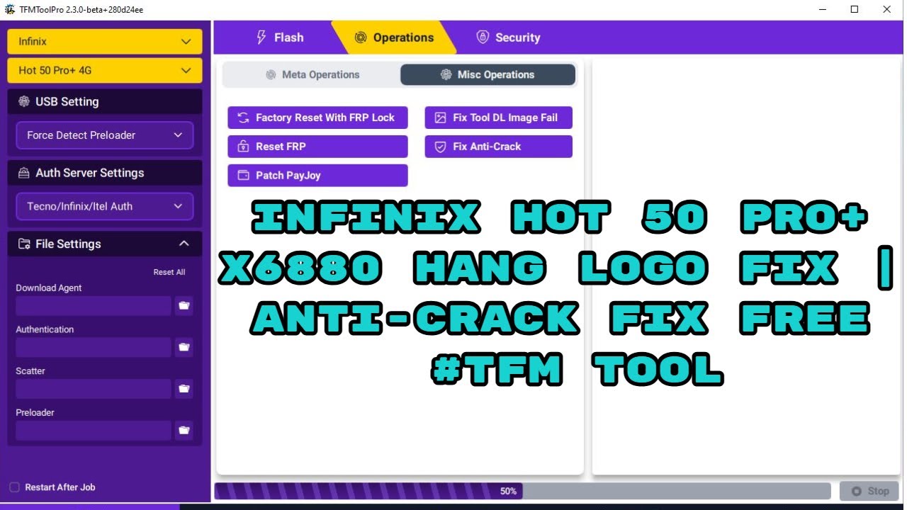 Infinix Hot 50 Pro+ X6880 Hang Logo Fix | Anti-Crack Fix Free #TFM TOOL