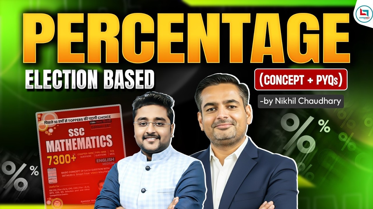 Maths Percentage Election Based Questions | Election Based Percentage PYQs | Nikhil Sir | Careerwill