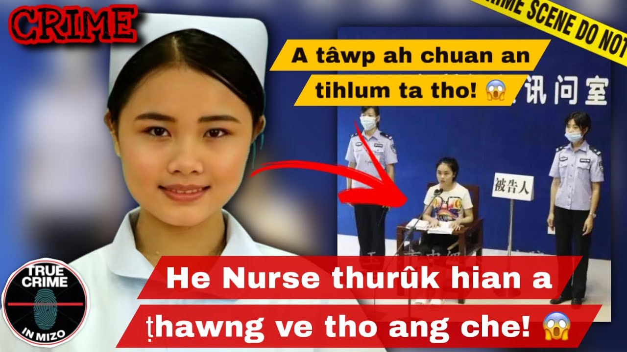 C708: Nurse fel em em a an ngaih chuan thurûk râpthlâk tak alo nei reng mai! 😱 @truecrimeinmizo 