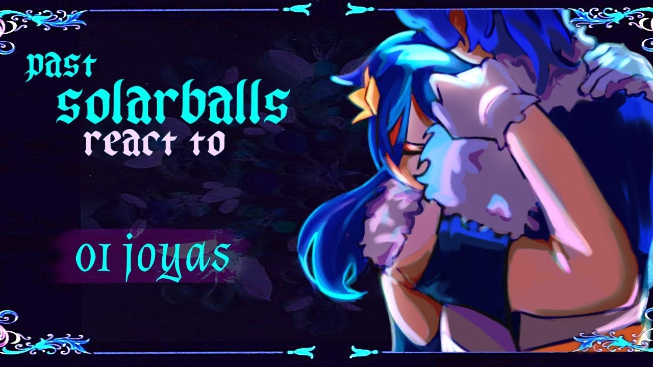 past SOLARBALLS react to [IKI] [solarjewelry] 1|3